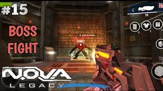 Nova Legacy #15 - Silo Mentality [ Boss Fight ]