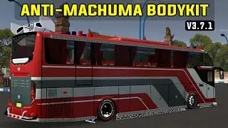 BUSSID ANTI-MACHUMA BODYKIT v3.7.1 / check video description👇