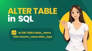 ALTER Command in SQL Explained in Detail | ADD, MODIFY, DROP, RENAME & Constraints with Examples