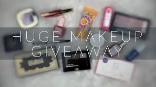 Huge Makeup Giveaway | CLOSED