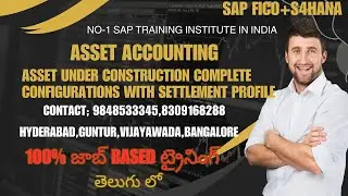 ASSET UNDER CONSTRUCTION SETTLEMENT in SAP PROCESS USING TCODE SAP FICO S4HANA,SAP S4HANA Course i