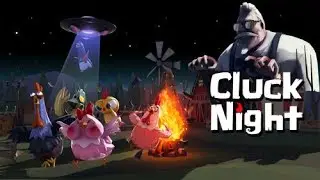 Clucknight (Chicken Horrorfield) - Вечерний стрим