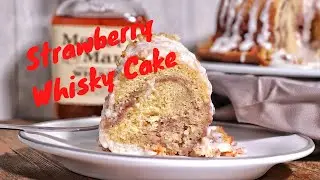 Maker's Strawberry Whisky Cake