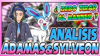 Анализ Адамаса и Сильвеона: Стоит ли бросать баннер? - Pokemon Masters Ex