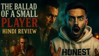 The Ballad of a Small Player (2025) | Honest Review | Crime Drama Breakdown 🎲💰