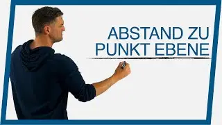 Abstand Punkt zu Ebene | Mathe by Daniel Jung