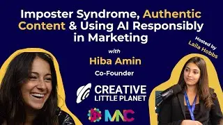 Imposter Syndrome, Authentic Content & Using AI Responsibly in Marketing