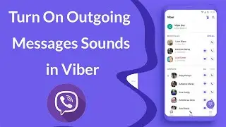 How to Turn On Outgoing Messages Sounds in Viber App?