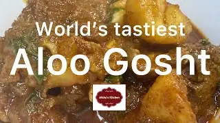 World’s tastiest Aloo Gosht Ka Salan recipe by Afsha’s Kitchen
