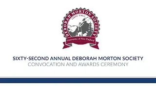 2024 Deborah Morton Society Convocation and Awards Ceremony
