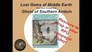 Lost Gems of Middle-earth by Iron Crown- Ghost of S. Anduin