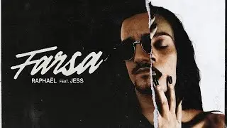 Rapha&euml;l - Farsa (Visualizer) ft. Jess