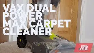 VAX DUAL POWER MAX ECB1TNV1 CARPET CLEANER| HENRY REVIEWS