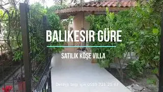 1108 ‼️SATILDI‼️BALIKESİR EDREMİT GÜRE MEVKİİNDE SATILIK KÖŞE VİLLA