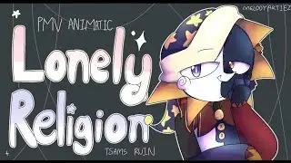 Lonely Religion [ TSAMS / THE SUN AND MOON SHOW Ruin Eclipse ] PMV ANIMATIC