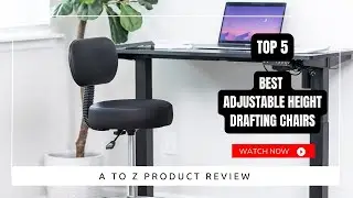 Best Adjustable Height Drafting Chairs On Amazon / Top 5 Product ( Reviewed & Tested )