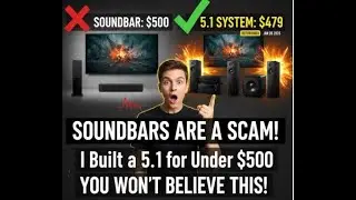 Soundbars Are a SCAM! (I Built a 5.1 System for $500)
