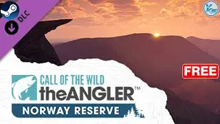🔥 Call of the Wild: The Angler &ndash; Norway Reserve FREE NOW