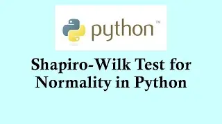 Statistics using Python programming -  Shapiro Wilk test for normality using Python