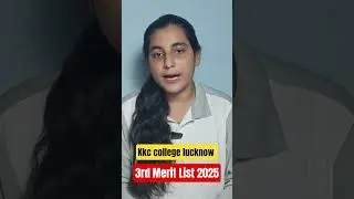 KKC College Lucknow 3rd Merit List 2025 &ndash; Expected Release Date and Admission Updates
