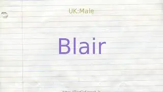 How to pronounce blair