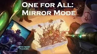 One for All: Mirror Mode