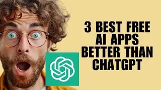 3 лучших бесплатных приложения с искусственным интеллектом, которые лучше, чем ChatGPT (сравнител...