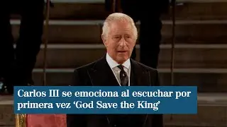 Carlos III se emociona al escuchar por primera vez 'God Save the King'