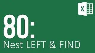 Nested Functions - LEFT and FIND in Microsoft Excel