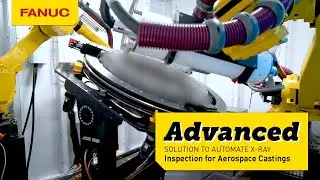 Robotic X-Ray Inspection for Aerospace Castings