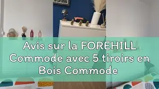 Avis sur la FOREHILL Commode avec 5 tiroirs en Bois Commode Blanche pour Chambre &agrave; Coucher Chiffonio
