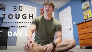 30 Tough | Day 1