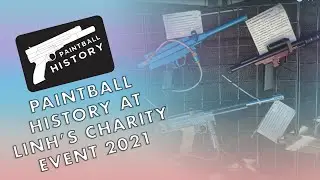 Paintball History Display at at Linh&rsquo;s Charity Game 2021