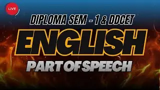 PART OF SPEECH // DIPLOMA SEMSETER-1 & DDCET // ENGLISH ( Communication Skills in English )