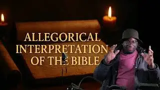 📖 The Allegorical Method of Bible Interpretation &ndash; Hidden Meanings or Misreadings?