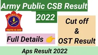 Army Public School CSB Result 2022 /APS Cut off 2022.