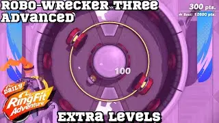 EXTRA | Robo-Wrecker Three: Advanced | DAILY Ring Fit Adventure - No Commentary