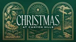 Canyon Hills Community Church | LIVE 2pm