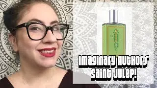 Fragrance Review :: NEW Imaginary Authors Saint Julep | Niche, Unisex
