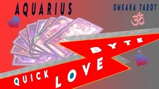 Aquarius Tarot - THE WAITING WAS NOT IN VAIN..THEY CHOOSE U !!  / Love Bytes /