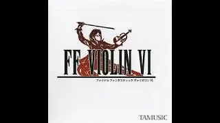 8. FF6 妖星乱舞 第２楽章 / Dancing Mad 2st mov.