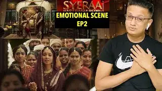 Sye Raa Narasimha Reddy Movie Reaction | Emotional Scene | Chiranjeevi | Amitabh Bachchan | EP2