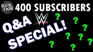 RUBFigs 400 SUBCRIBERS Q&A SPECIAL!