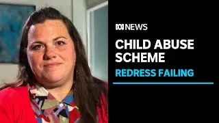 Redress scheme from child sex abuse Royal Commission struggling to meet targets | ABC News