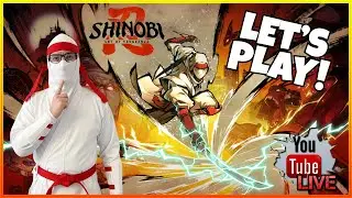 Shinobi Art of Vengeance Gameplay Livestream! Steam