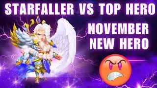 STARFALLER VS TOP HERO🔥NOVEMBER NEW HERO 🔥CASTLE CLASH