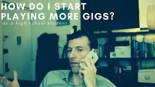 brass playing advice to a high school student who wants to start working professionally