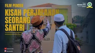 Film pendek perjalanan seorang santri #santrikeren #pesantren #filmpendek #miftahulhudaofficial