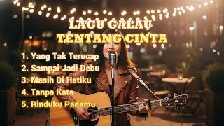 💔 Lagu Galau Tentang Rasa yang Tak Pernah Diucapkan ✨ YANG TAK TERUCAP 💭
