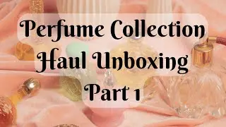 Perfume Collection Haul Part 1 #perfume #perfumes #perfumecollection #floralperfume #perfumehaul